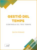 Gestio Del Temps:Controla El Teu Temps