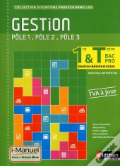 Gestion 1e/Term Bpro Gestion-Administration Poles 1/2/3 Lic Numerique Eleve I-Manuel + Ouv Papier