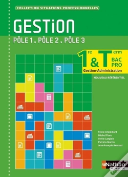Capa do artigo Gestion 1re/Terminale Bac Pro G-A Pole 1-Pole 2-Pole 3 (Situations Professionelles) Eleve 2013