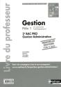 Gestion 2e  Bac Pro Gestion -Administration  Pole 1 (Situations Professionnelles) Prof 2014 - Preview