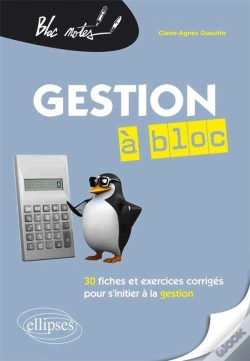 Capa do artigo Gestion A Bloc 30 Fiches Et Exercices Corriges Pour S'Initier A La Gestion