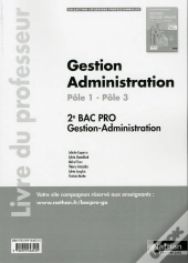 Gestion Administration - Pole 1/Pole 3 - 2e Bac Pro (Situations Professionnelles) Professeur - 2017
