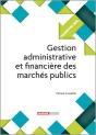 Gestion Administrative Et Financière Des Marchés Publics - Preview