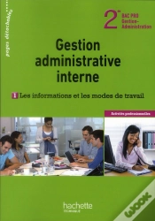 Capa do artigo Gestion Administrative Interne ; Les Informations Et Les Modes De Travail ; 2nde Bac Pro ; Livre De L