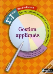 Capa do artigo Gestion Appliquee 1ere/Terminale Bac Pro Cuisine Et Commercialisation Services En Restauration Eleve 2012