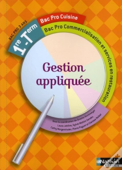 Capa do artigo Gestion Appliquee 1ere/Terminale Bac Pro Cuisine Et Commercialisation Services En Restauration Eleve 2012
