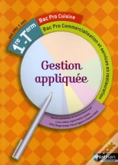 Gestion Appliquee 1ere/Terminale Bac Pro Cuisine Et Commercialisation Services En Restauration Eleve 2012