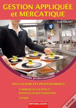 Capa do artigo Gestion Appliquée Et Mercatique ; 2nde Professionnelle Cuisine ; Manuel De L'Élève