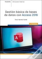 Gestion Basica De Bases De Datos Con Access 2016
