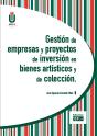Gestión De Empresas Y Proyectos De Inversión En Bienes Artísticos Y De Colección - Preview
