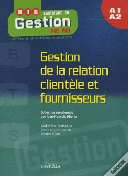 Capa do artigo Gestion De La Relation Clientèle Et Fournisseur ; Bts ; A1, A2