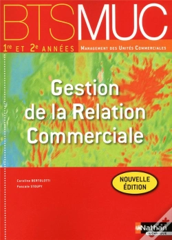 Capa do artigo Gestion De La Relation Commerciale Bts Muc (Les Integrales) Eleve 2012