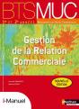 Gestion De La Relation Commerciale Bts Muc (Les Integrales) Licence Numer El I-Manuel+Ouvrage Papier - Preview