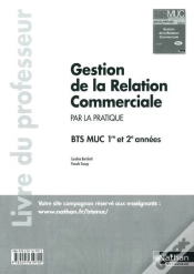 Capa do artigo Gestion De La Relation Commerciale Bts Muc (Par La Pratique) Professeur 2012