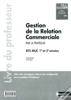 Capa do artigo Gestion De La Relation Commerciale Bts Muc (Par La Pratique) Professeur 2012
