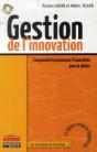 Gestion De L'Innovation - 2e Edition - Comprendre Le Processus D'Innovation Pour Le Piloter - Preview