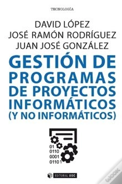 Capa do artigo Gestión De Programas De Proyectos Informáticos (Y No Informáticos)