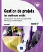 Gestion De Projets : Les Meilleurs Outils - Des Solutions Pour Tous Les Projets Web, Marketing , Com - Preview