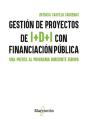 Gestión De Proyectos De I+D+I Con Financiación Pública - Preview