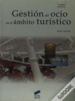 Gestión Del Ocio En El Ámbito Turístico