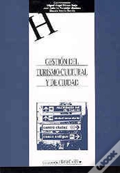 Capa do artigo Gestión Del Turismo Cultural Y De Ciudad