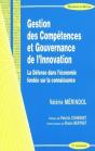 Gestion Des Compétences Et Gouvernance De L'Innovation ; La Défense De L'Économie Fondée Sur La Connaissance - Preview
