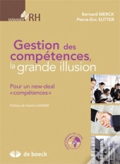 Gestion Des Compétences, La Grande Illusion ; Pour Un New-Deal 