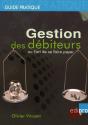 Gestion Des Débiteurs Ou L'Art De Se Faire Payer - Preview