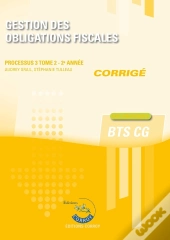 Gestion Des Obligations Fiscales T2 - Corrigé : Processus 3 Du Bts Cg