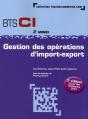 Gestion Des Opérations D'Import-Export ; Bts Ci (2e Édition) - Preview