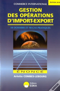 Capa do artigo Gestion Des Opérations D'Import-Export ; Énoncé (Édition 2009)