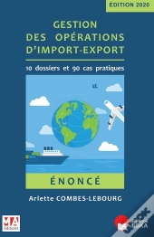Gestion Des Opérations D'Import-Export ; Énoncé (Édition 2020)