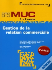 Capa do artigo Gestion Des Relation Commerciales ; Bts Muc (2e Édition)