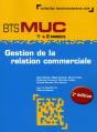 Gestion Des Relation Commerciales ; Bts Muc (2e Édition) - Preview
