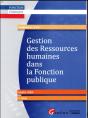 Gestion Des Ressources Humaines Dans La Fonction Publique (2e Édition) - Preview