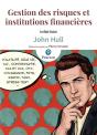 Gestion Des Risques Et Institutions Financieres - 5e Edition - Preview