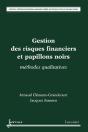 Gestion Des Risques Financiers Et Papillons Noirs ; Méthodes Qualitatives - Preview