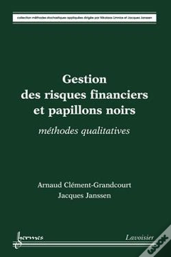 Capa do artigo Gestion Des Risques Financiers Et Papillons Noirs ; Méthodes Qualitatives
