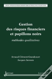 Capa do artigo Gestion Des Risques Financiers Et Papillons Noirs ; Méthodes Qualitatives