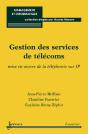 Gestion Des Services De Telecoms Mise En Oeuvre De La Telephonie Sur Ip Coll Management Et Informati - Preview