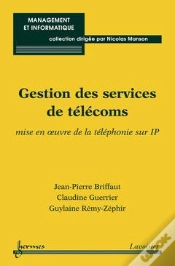 Capa do artigo Gestion Des Services De Telecoms Mise En Oeuvre De La Telephonie Sur Ip Coll Management Et Informati