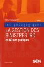 Gestion Des Sinistres Ird Incendie Et Risques Divers 3e Edt - Preview
