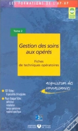 Capa do artigo Gestion Des Soins Aux Operes Fiches De Techniques Operatoires Tome 2