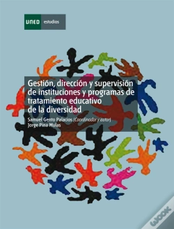 Capa do artigo Gestión, Dirección Y Supervisión De Instituciones Y Programas De Tratamiento Educativo De La Diversi