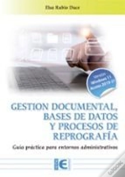 Capa do artigo Gestion Documental, Bases De Datos Y Procesos De Repografia. Guia Practica Para