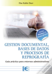 Capa do artigo Gestión Documental, Bases De Datos Y Procesos De Reprografía. Guía Práctica Para Entornos A