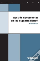Gestión Documental En Las Organizaciones
