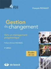 Gestion Du Changement ; Vers Un Management Polyphonique (2e. Édition)