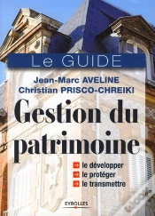 Capa do artigo Gestion Du Patrimoine ; Le Guide