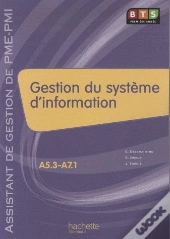 Gestion Du Système D'Information ; Bts 1ère Année Assistant De Gestion De Pme/Pmi ; Livre De L'Élève